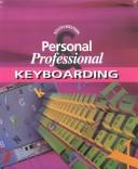 Personal & professional keyboarding by James C. Bennett, Patricia H. Chapman
