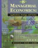 Cover of: Managerial economics by James R. McGuigan