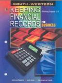 Cover of: Keeping Financial Records for Business: Working Papers 1-9