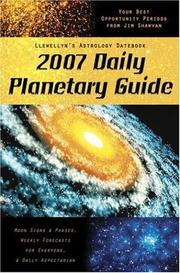 Cover of: 2007 Daily Planetary Guide: Llewellyn's Astrology Datebook (Llewellyn's Daily Planetary Guide)