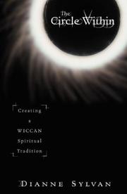 Cover of: Circle Within: Creating a Wiccan Spiritual Tradition