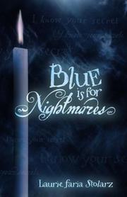 Blue is for nightmares by Laurie Faria Stolarz