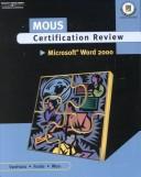 Cover of: MOUS Certification Review, Microsoft  Word 2000 (with CD-ROM) by Susie H. VanHuss, PhD, Connie Forde, Donna L. Woo