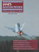 Jane's aviation review . by Michael J. H. Taylor, Michael J. H. Taylor