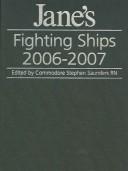 Cover of: Jane's Fighting Ships 2006-2007 by Stephen Saunders