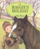 Cover of: Maggie's holiday