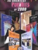 Cover of: The Greatest Pop Hits of 2000