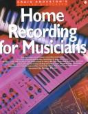 Cover of: Craig Anderton's home recording for musicians