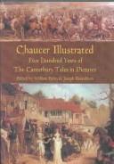 Cover of: Chaucer illustrated: five hundred years of the Canterbury tales in pictures