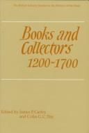 Cover of: Books and collectors, 1200-1700 by James P. Carley, Colin G. C. Tite