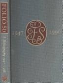 Cover of: Folio 50: a bibliography of the Folio Society, 1947-1996