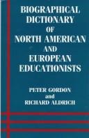 Cover of: BIOGRAPHICAL DICTIONARY OF NORTH AMERICA (The Woburn Education Series) by Richard Aldrich