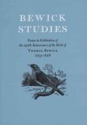 Cover of: Bewick Studies: Essays in Celebration of the 250th Anniversary of the Birth of Thomas Bewick 1753-1828
