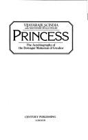 Cover of: Princess: Dowager Maharani of Gwalior