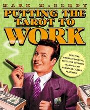 Cover of: Putting The Tarot To Work: Creative Problem Solving, Effective Decision Making & Personal Career Planning