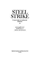 Steel strike by Jean Hartley, John Kelly undifferentiated, Nigel Nicholson