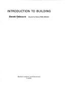 Cover of: Introduction to building by Derek Osbourn, Derek Osbourn