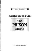 Cover of: Captured on film: the prison movie