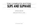 Cover of: The Complete Potter: Slips and Slipware (Complete Potter)
