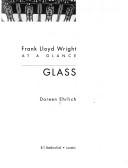 Frank Lloyd Wright at a Glance by Doreen Ehrlich