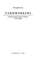 Cover of: Farmworkers: a social and economic history 1770-1980