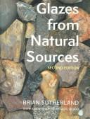 Cover of: Glazes from Natural Sources (Ceramics)