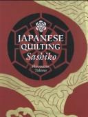 Cover of: Japanese Quilting by Saikoh Takano, Saikoh Takano