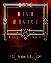 Cover of: High Magic: Theory & Practice