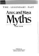 Cover of: Aztec and Maya Myths (The Legendary Past)