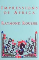 Cover of: Impressions of Africa by Raymond Roussel