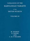 Cover of: Catalogue of the Babylonian tablets in the British Museum