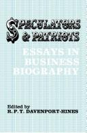 Cover of: Speculators and patriots: essays in business biography