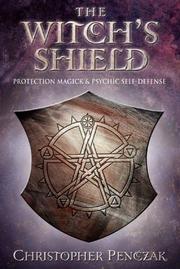Cover of: Witch's Shield: Protection Magick and Psychic Self-Defense
