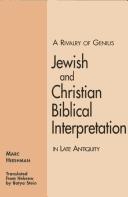 Cover of: A Rivalry of Genius: Jewish and Christian Biblical Interpretation in Late Antiquity (S U N Y Series in Judaica)