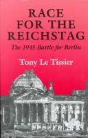 Race for the Reichstag by Tony Le Tissier