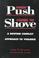 Cover of: When Push Comes to Shove