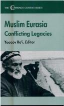 Muslim Eurasia by Yaacov Ro'i