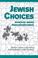 Cover of: Jewish Choices