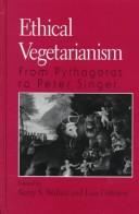 Ethical vegetarianism by Kerry S. Walters