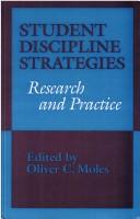 Cover of: Student discipline strategies by edited by Oliver C. Moles.