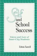 Cover of: Self and school sucess [sic]: voices and lore of inner-city students