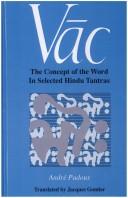 Cover of: Vāc: the concept of the word in selected Hindu Tantras