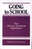Cover of: Going to school: the African-American experience
