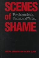 Cover of: Scenes of Shame by Joseph Adamson, Hilary Anne Clark