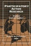 Cover of: Participatory action research: international contexts and consequences