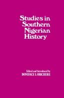 Cover of: Studies in Southern Nigerian History by Bonifa Obichere