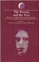 Cover of: The Dream and the text: essays on literature and language