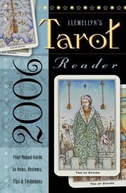 Cover of: 2006 Tarot Reader: Your Annual Guide to News, Reviews, Tips & Techniques (Llewellyn's Tarot Reader)