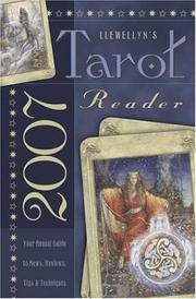 Cover of: 2007 Tarot Reader: Your Annual Guide to News, Reviews, Tips & Techniques (Llewellyn's Tarot Reader)