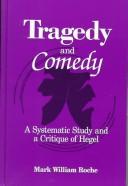 Tragedy and Comedy by Mark W. Roche